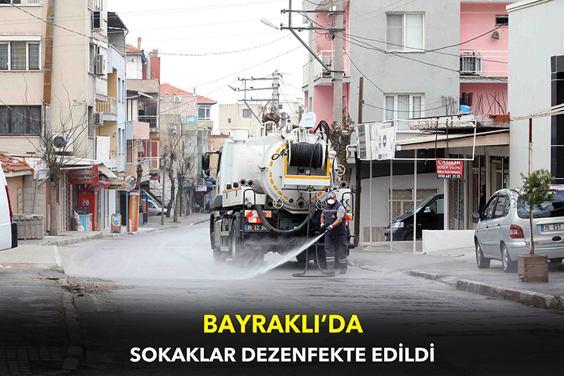 Bayraklı’da sokaklar dezenfekte edildi